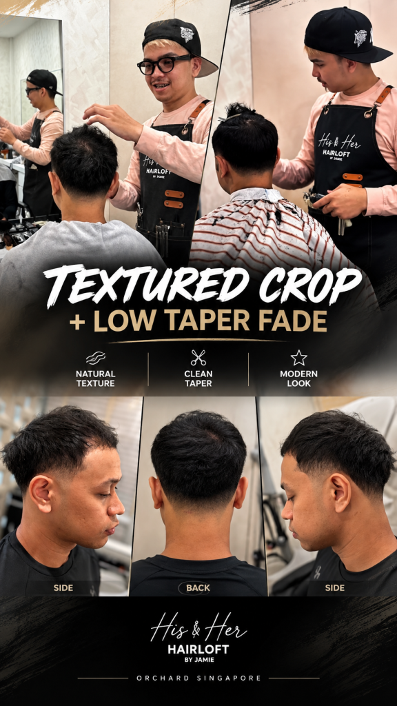 Textured Crop + Low Taper Fade in Orchard Singapore | Men’s Haircut before